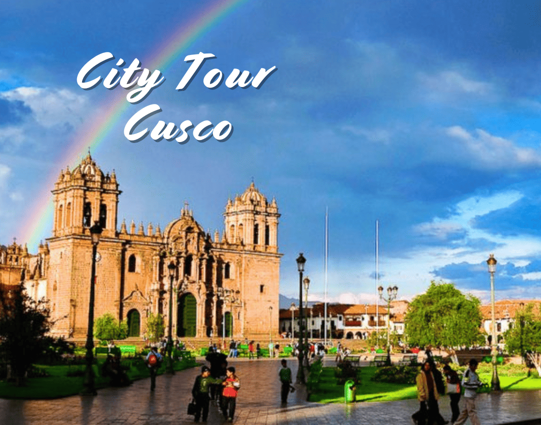 Cusco City Tour