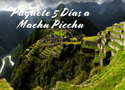 Paquete 5 Días a Machu Picchu