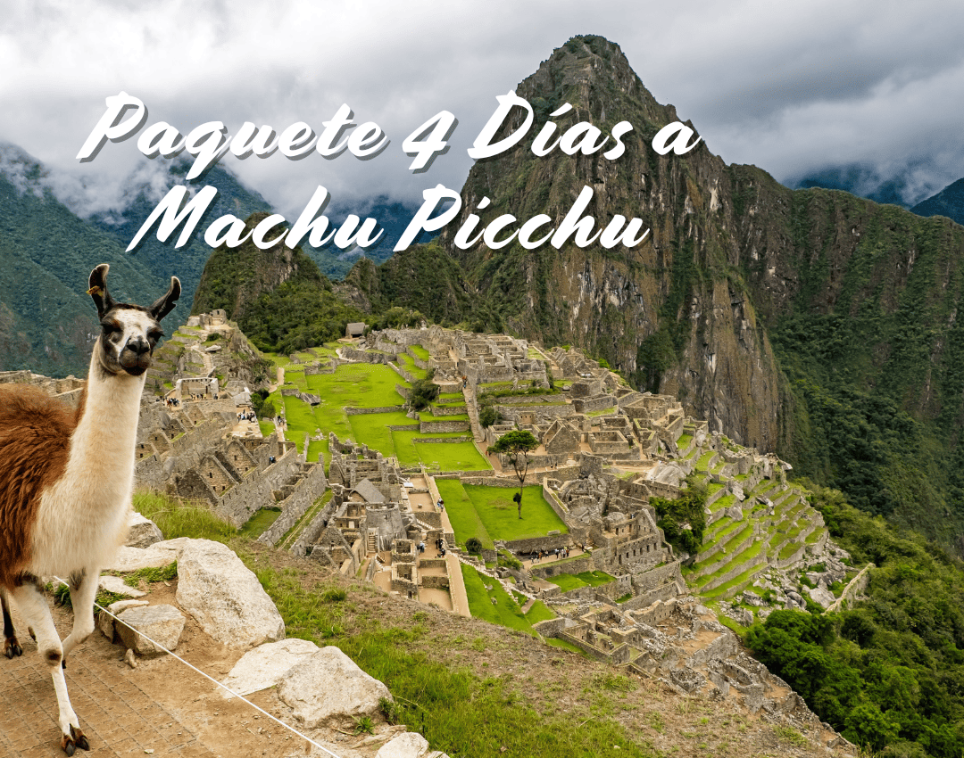 Paquete 4 Días a Machu Picchu